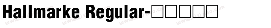 Hallmarke Regular字体转换